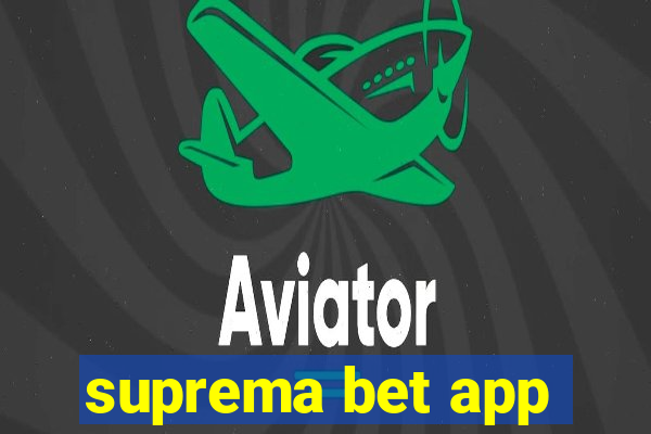 suprema bet app